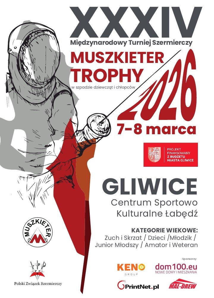 Plakat XXXIV Międzynarodowego Turnieju Szermierczego Muszkieter Trophy, 7–8 marca 2026, Centrum Sportowo-Kulturalne Łabędź w Gliwicach
